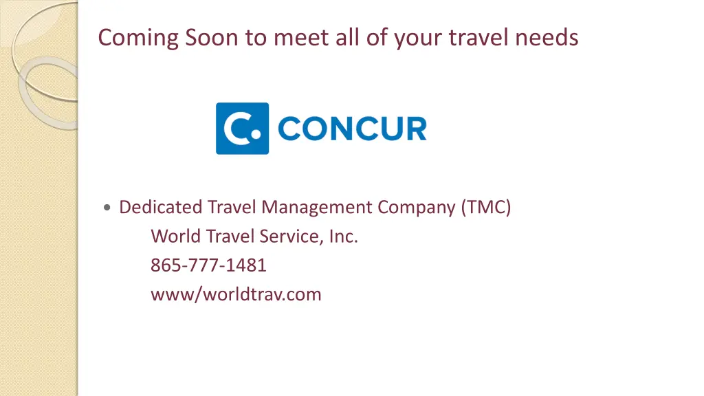 coming soon to meet all of your travel needs