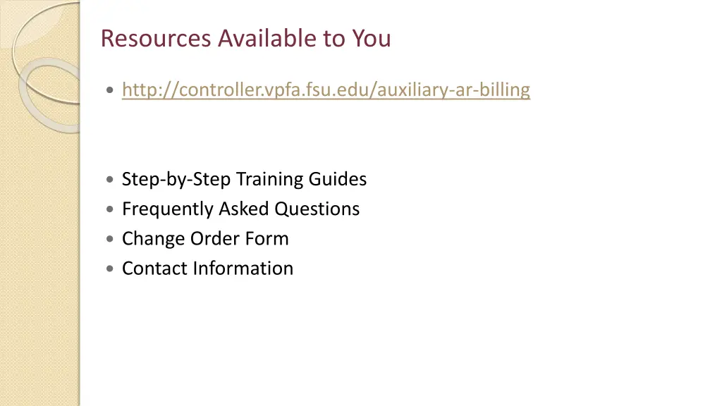 resources available to you