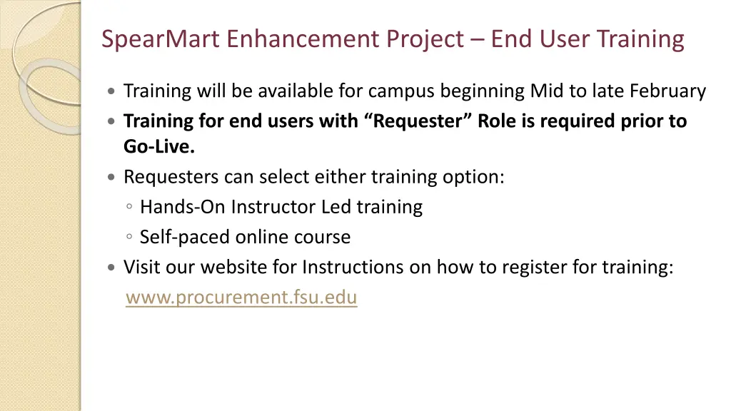 spearmart enhancement project end user training