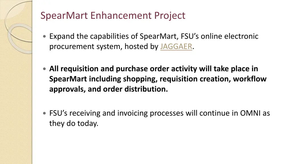 spearmart enhancement project