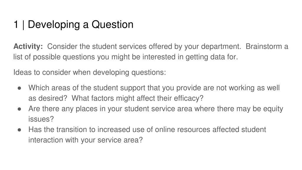 1 developing a question 1