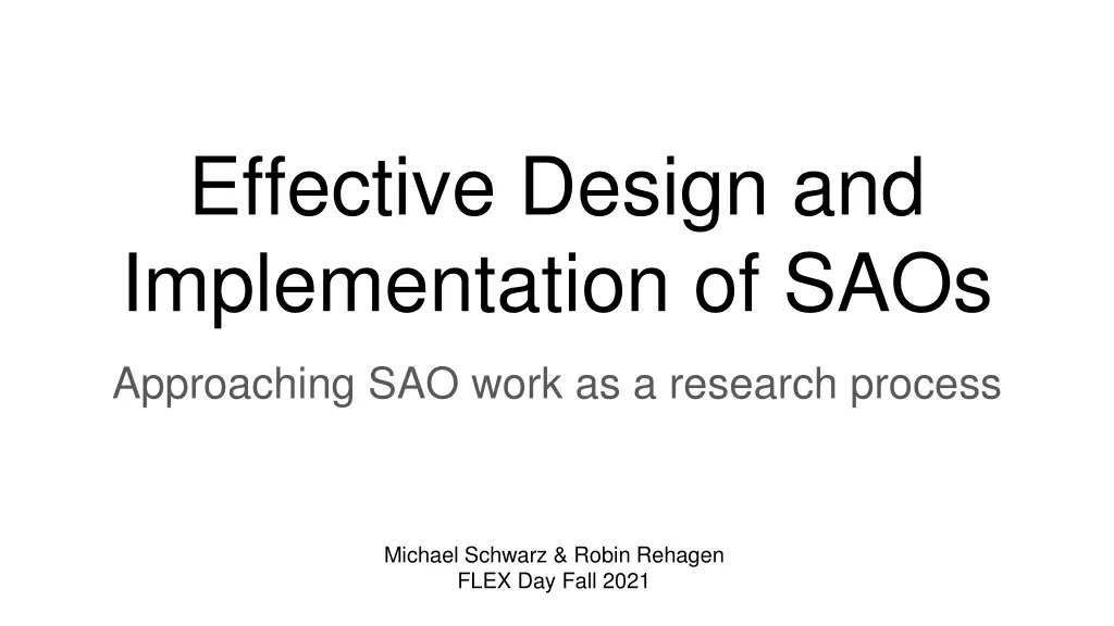 effective design and implementation of saos