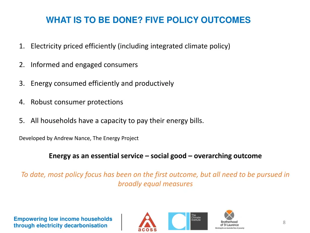 what is to be done five policy outcomes