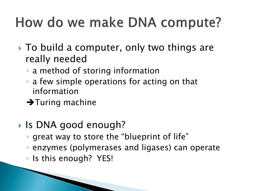 to build a computer only two things are really