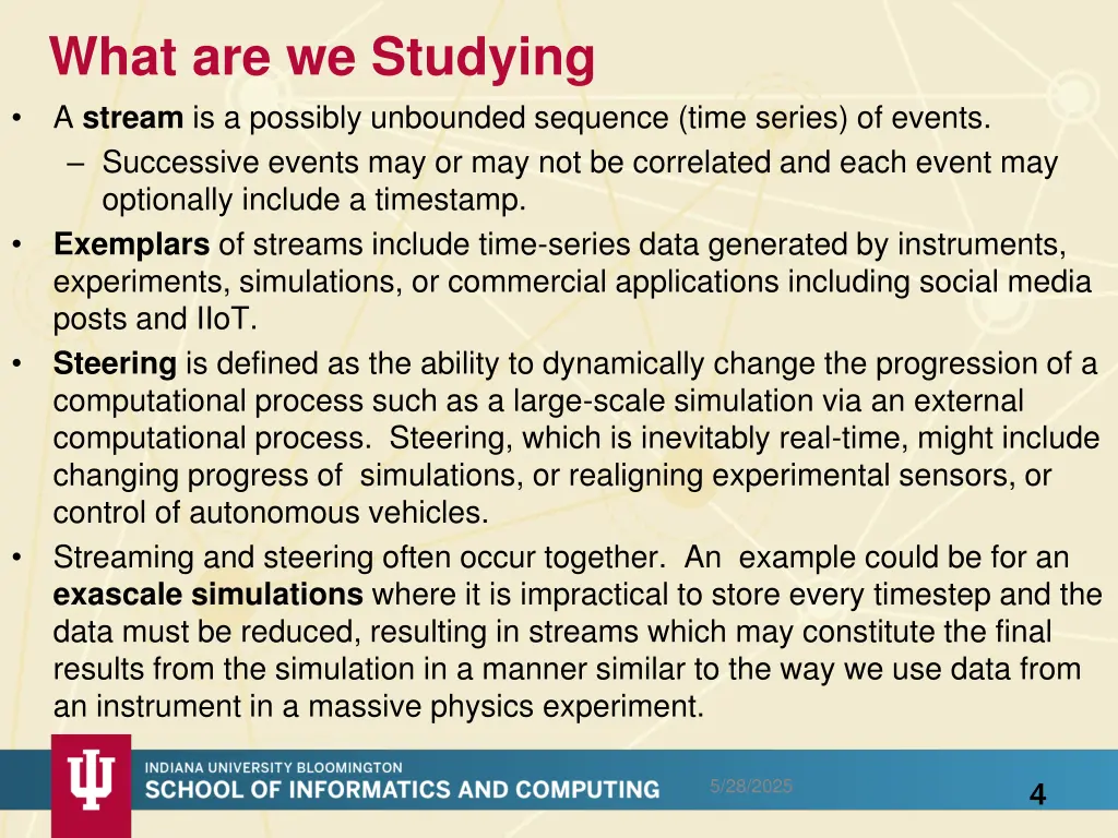 what are we studying a stream is a possibly