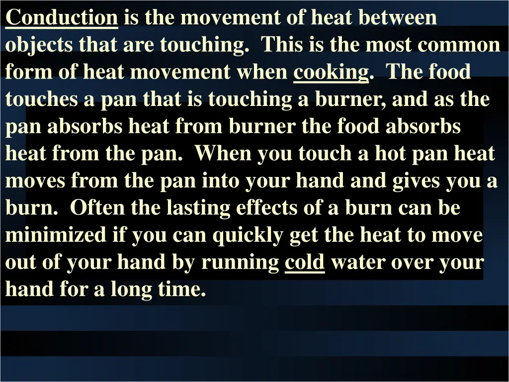 conduction is the movement of heat between