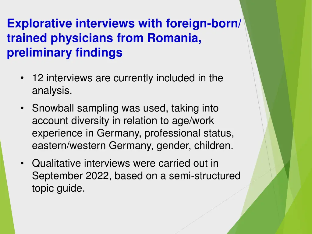 explorative interviews with foreign born trained