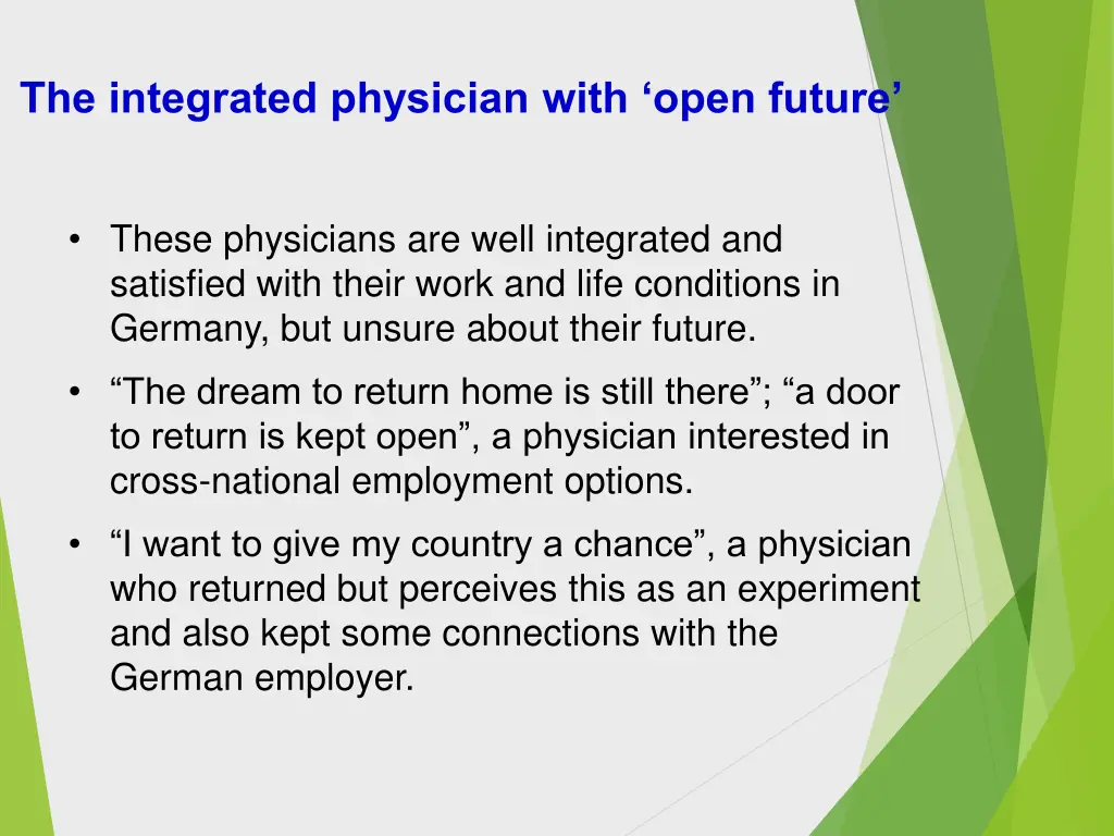 the integrated physician with open future
