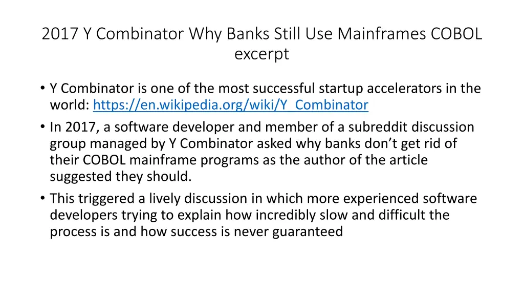 2017 y combinator why banks still use mainframes