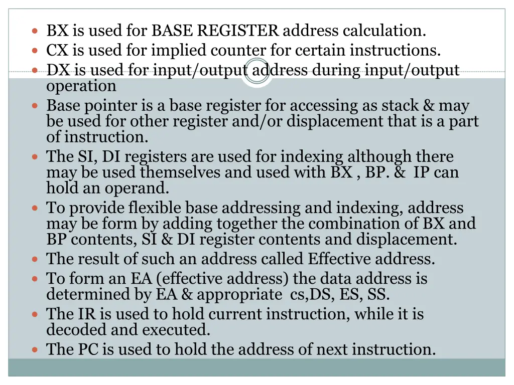 bx is used for base register address calculation