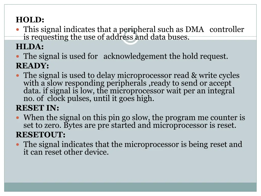 hold this signal indicates that a peripheral such