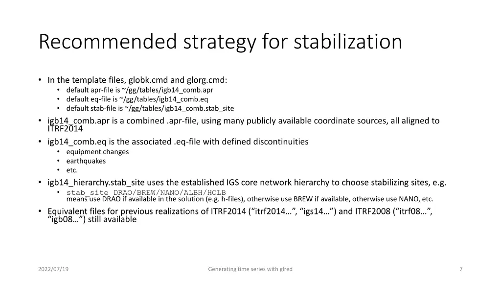 recommended strategy for stabilization