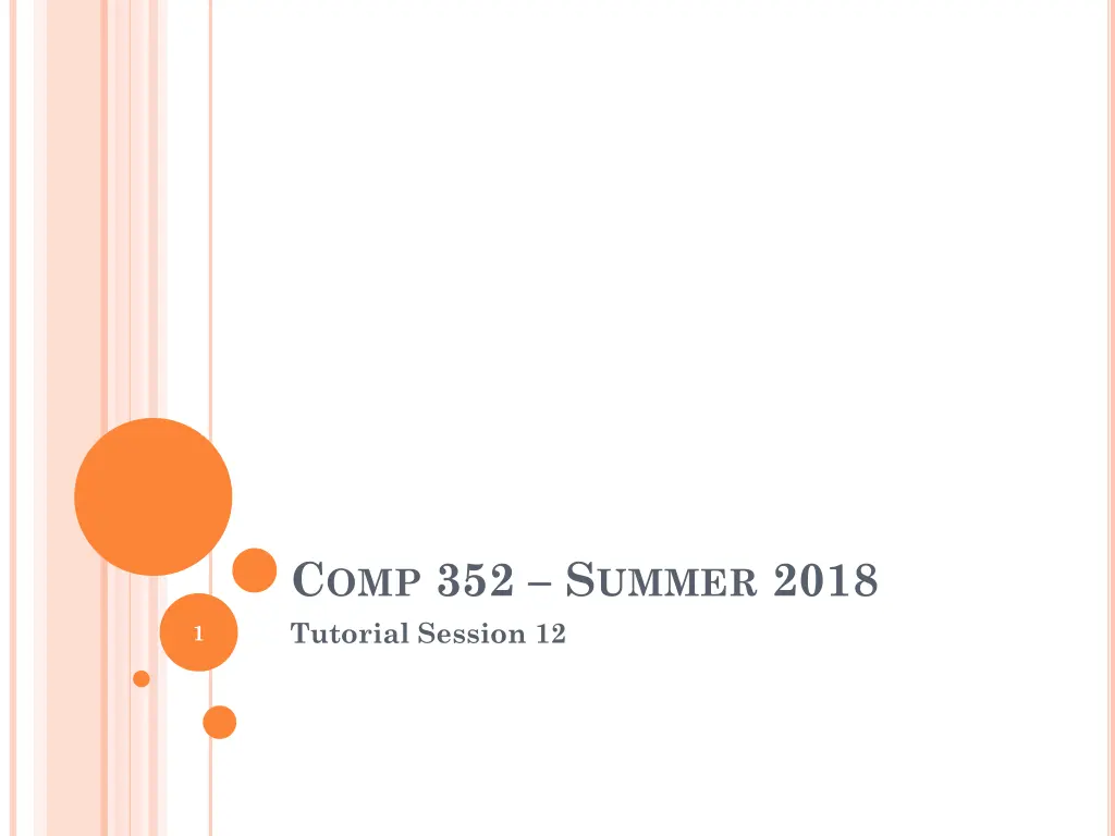 c omp 352 s ummer 2018 tutorial session 12