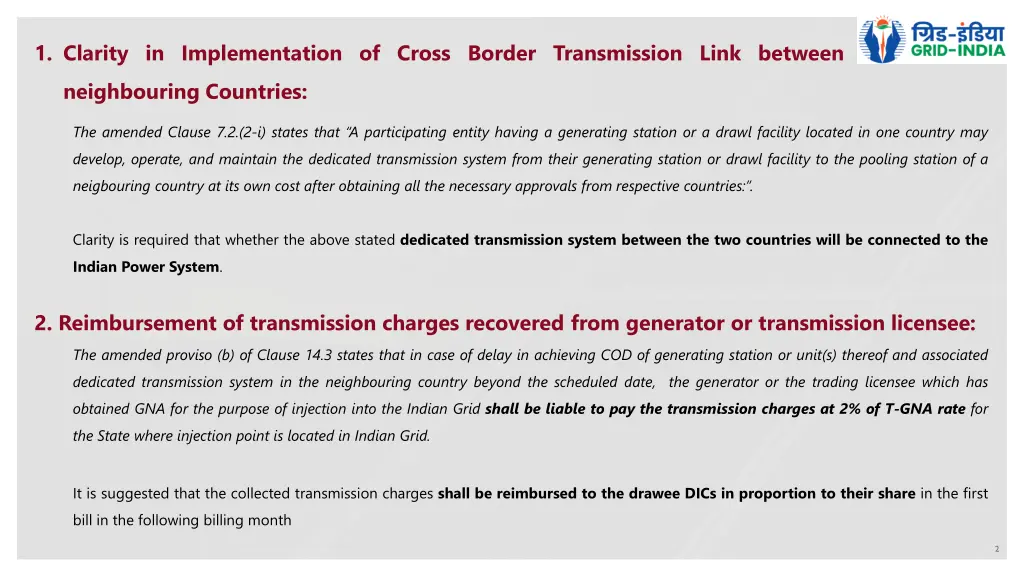 1 clarity in implementation of cross border
