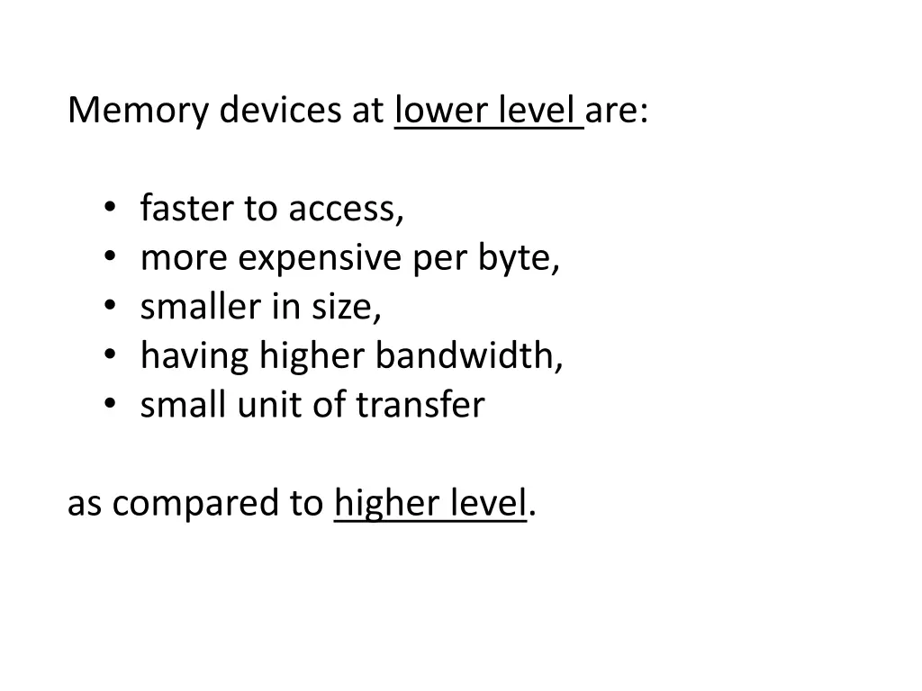 memory devices at lower level are