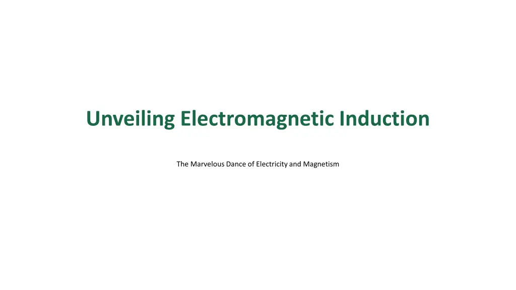 unveiling electromagnetic induction