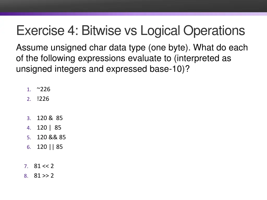 exercise 4 bitwise vs logical operations assume