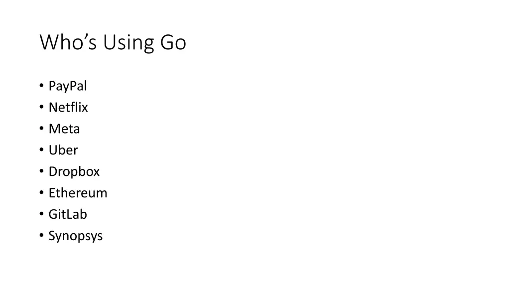 who s using go 1