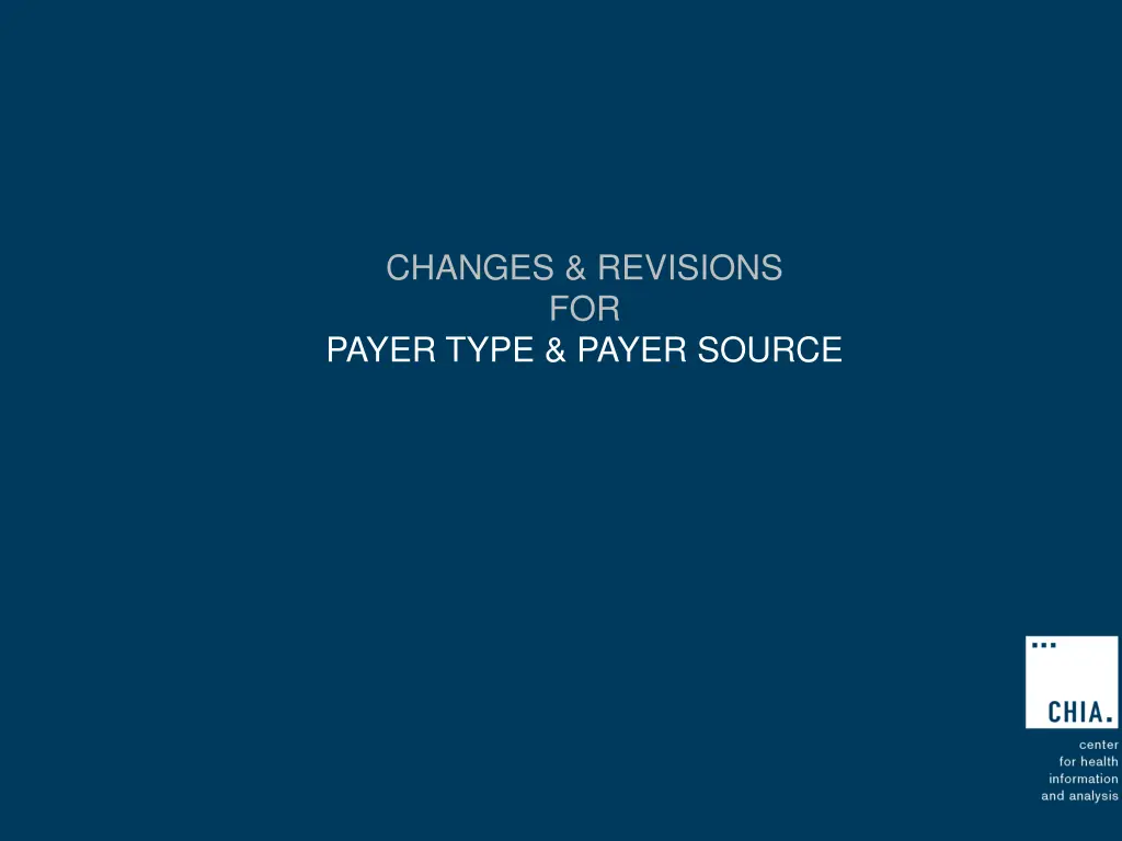changes revisions for payer type payer source