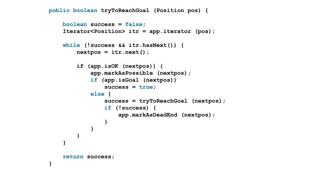 public boolean trytoreachgoal position pos