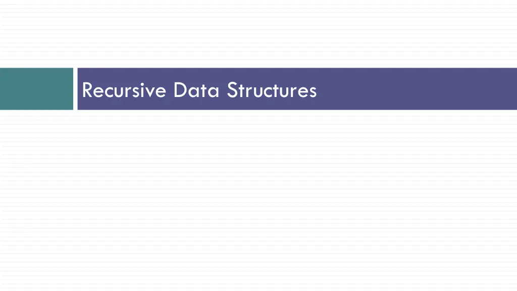 recursive data structures