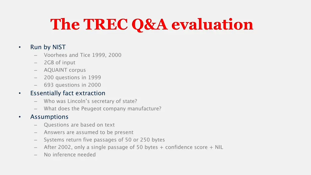 the trec q a evaluation