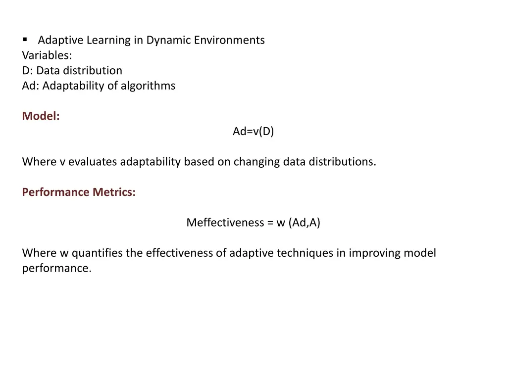 adaptive learning in dynamic environments