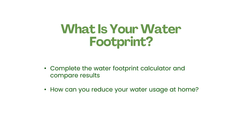 complete the water footprint calculator