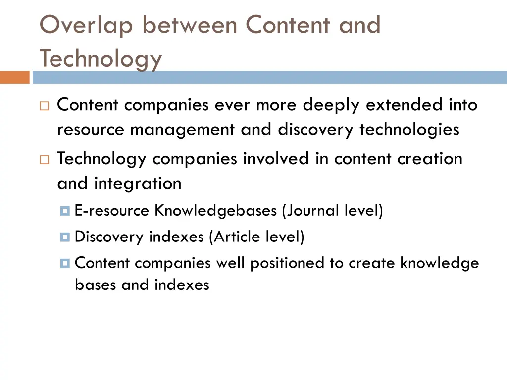 overlap between content and technology