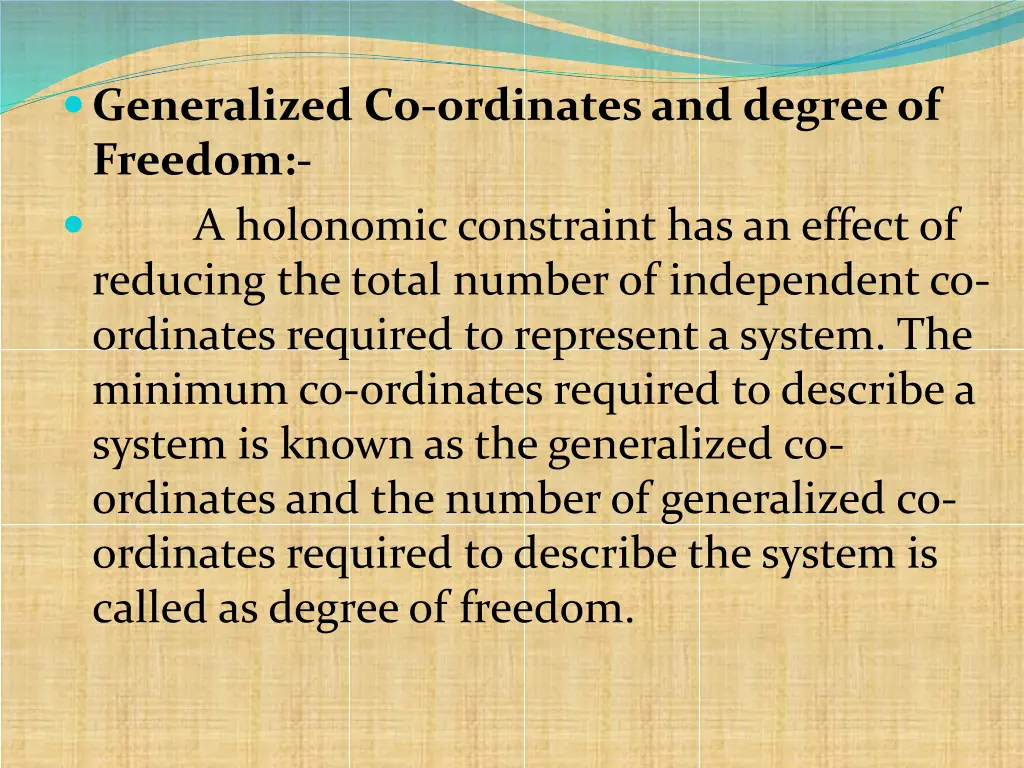 generalized co ordinates and degree of freedom