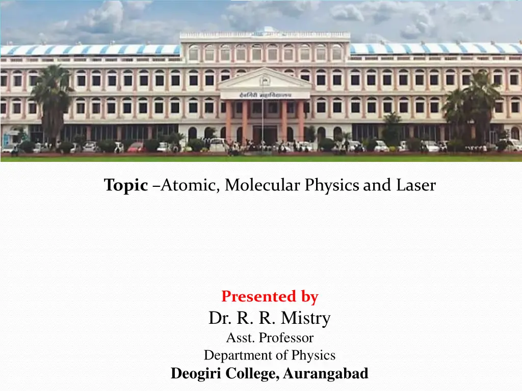 topic atomic molecular physics and laser