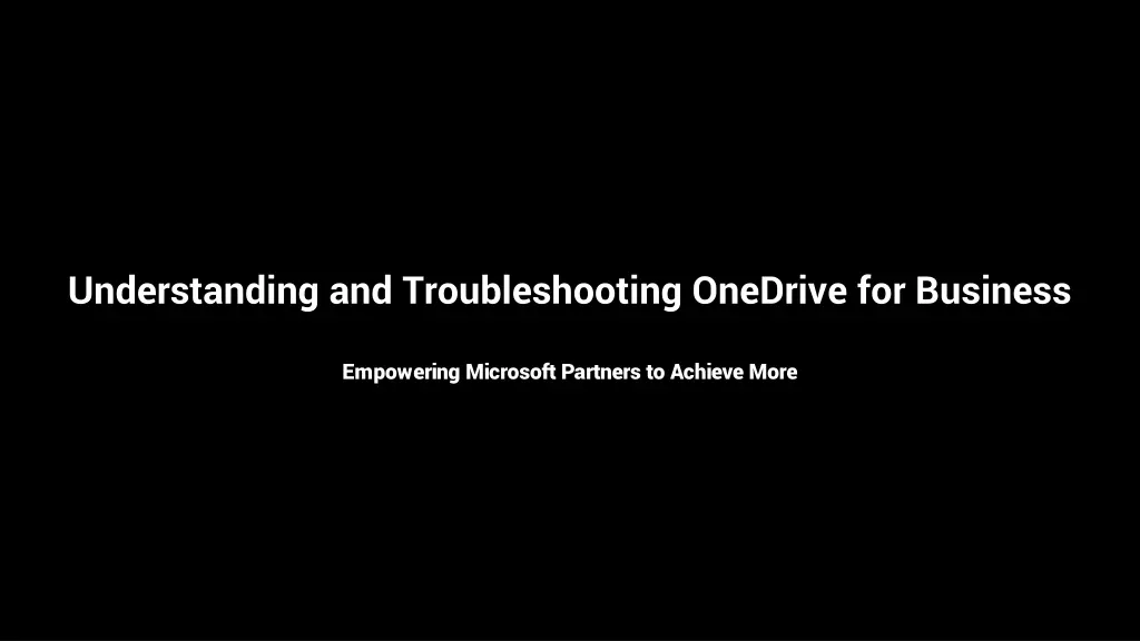 understanding and troubleshooting onedrive