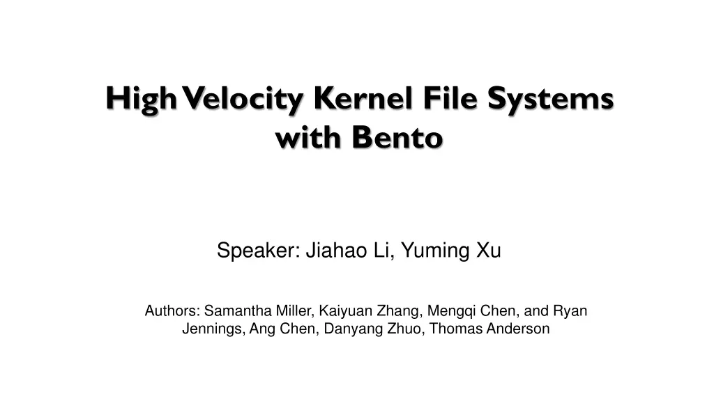high velocity kernel file systems with bento