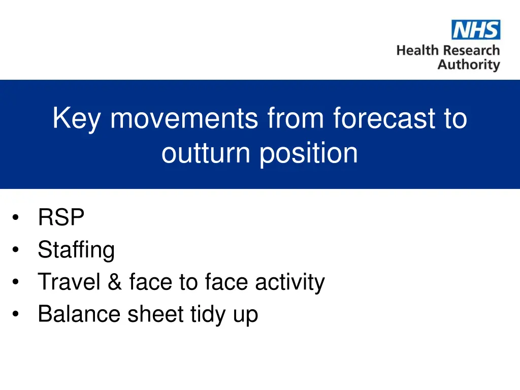 key movements from forecast to outturn position