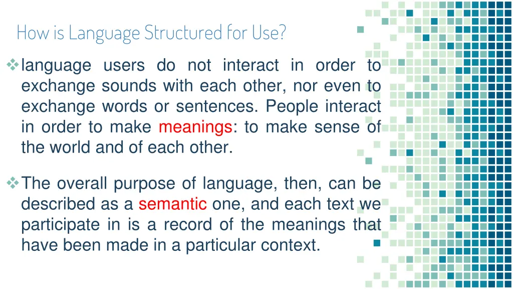 how is language structured for use