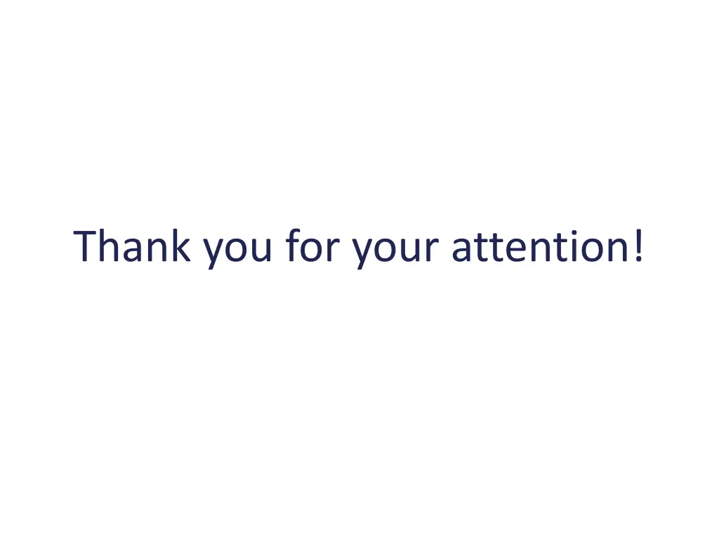 thank you for your attention