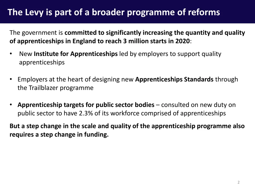 the levy is part of a broader programme of reforms