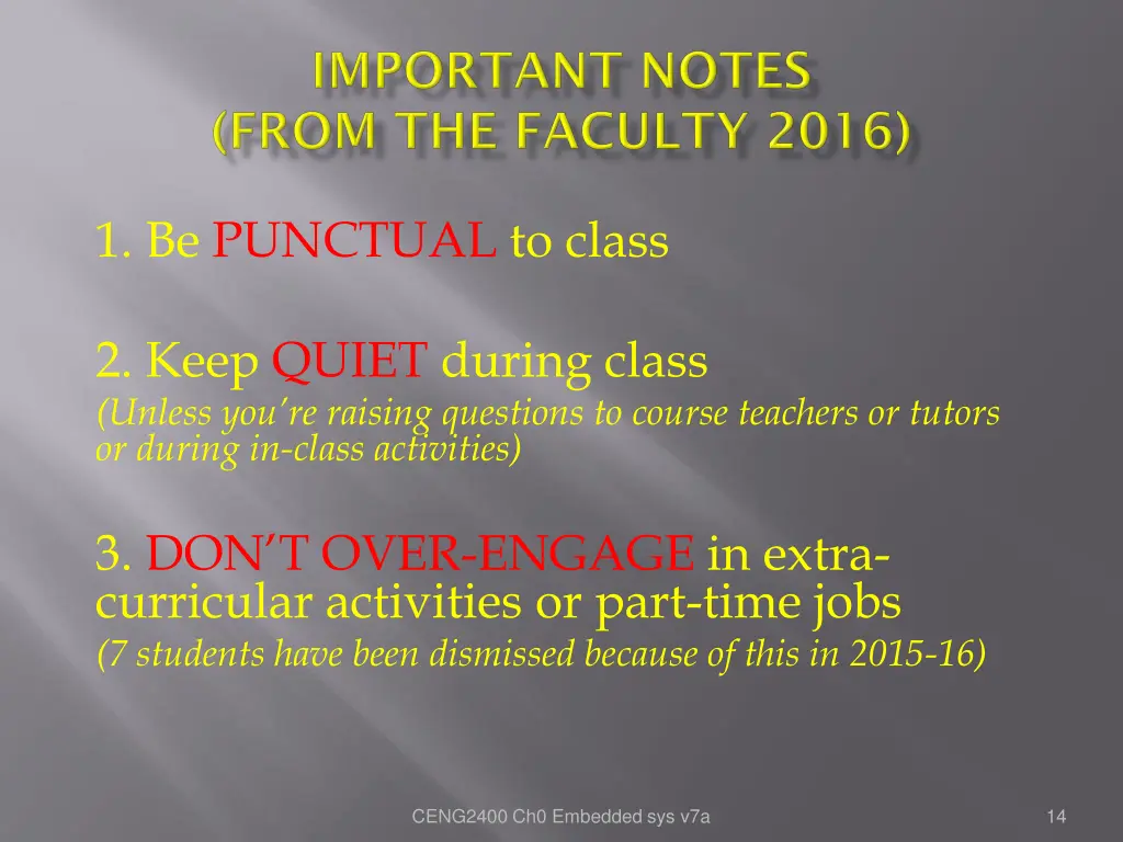 1 be punctual to class