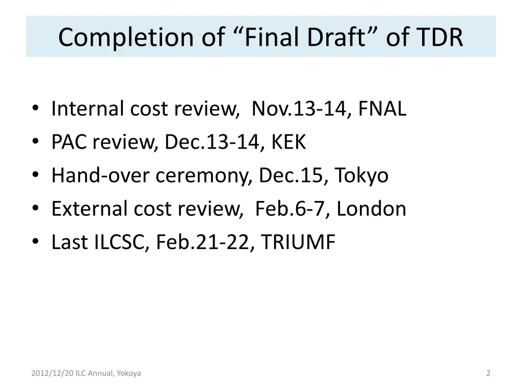 completion of final draft of tdr