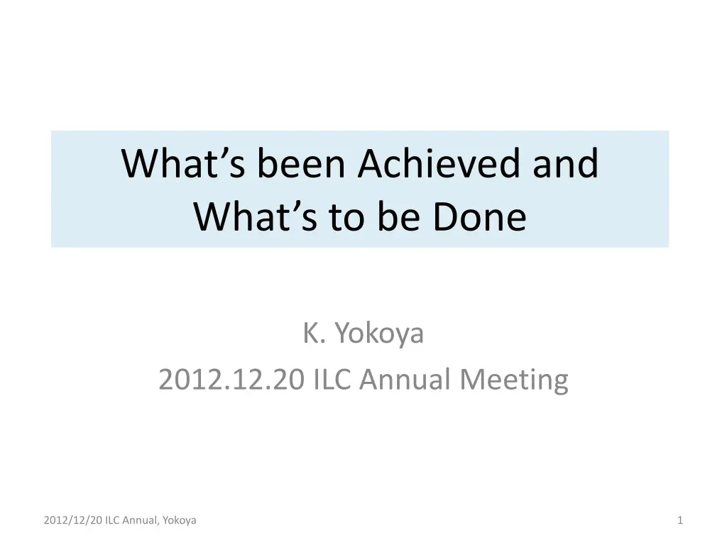 what s been achieved and what s to be done