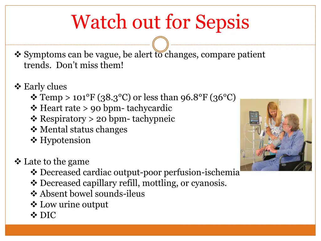 watch out for sepsis