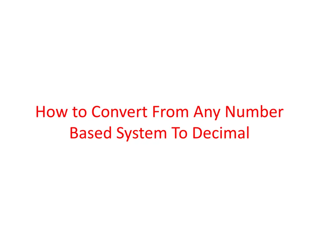 how to convert from any number based system