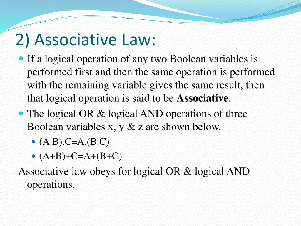 2 associative law if a logical operation