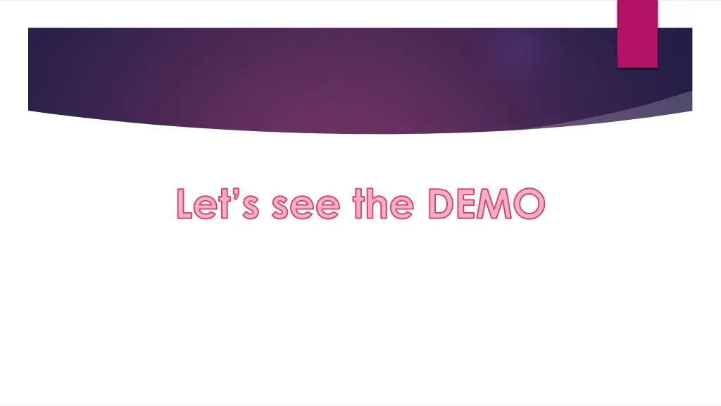 let s see the demo