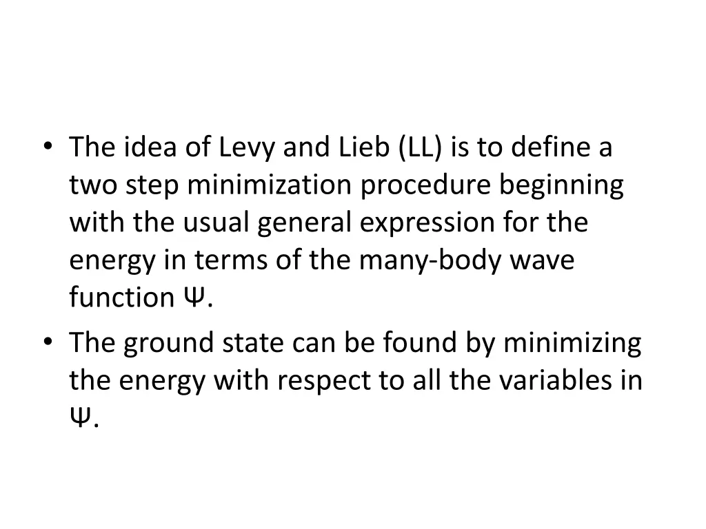 the idea of levy and lieb ll is to define
