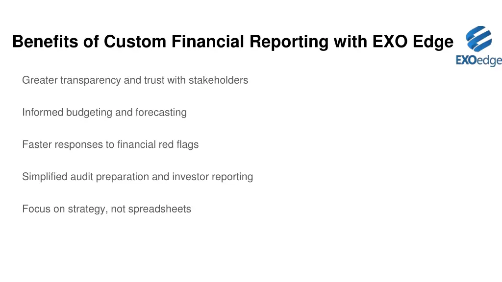 benefits of custom financial reporting with