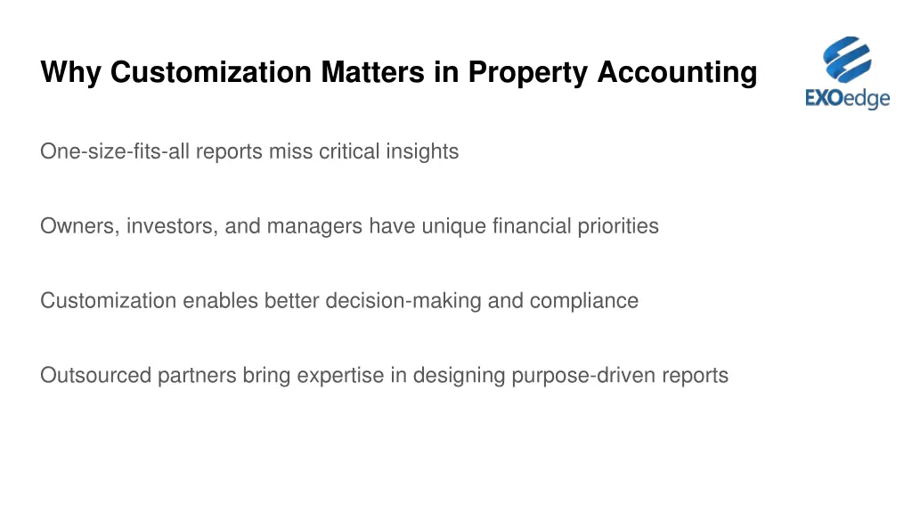 why customization matters in property accounting