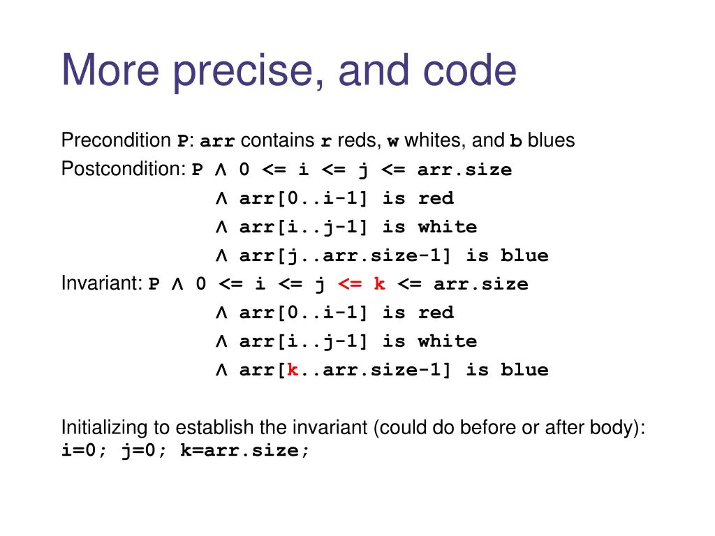 more precise and code
