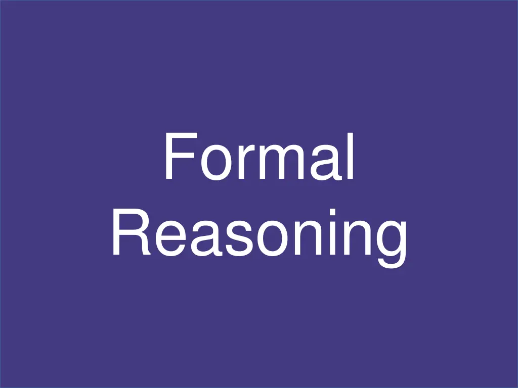 formal reasoning