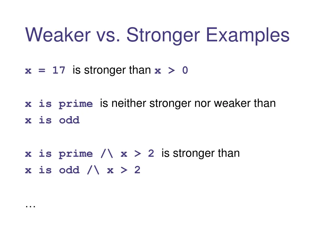 weaker vs stronger examples
